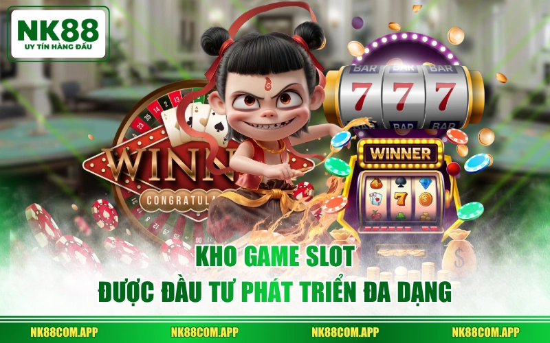 Kho game slot được đầu tư phát triển đa dạng