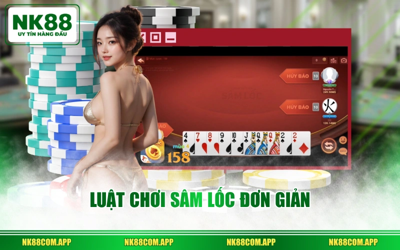 Luật chơi Sâm Lốc đơn giản