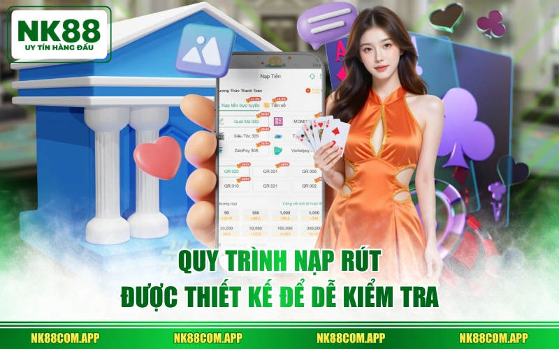 Quy trình nạp rút được thiết kế để dễ kiểm tra